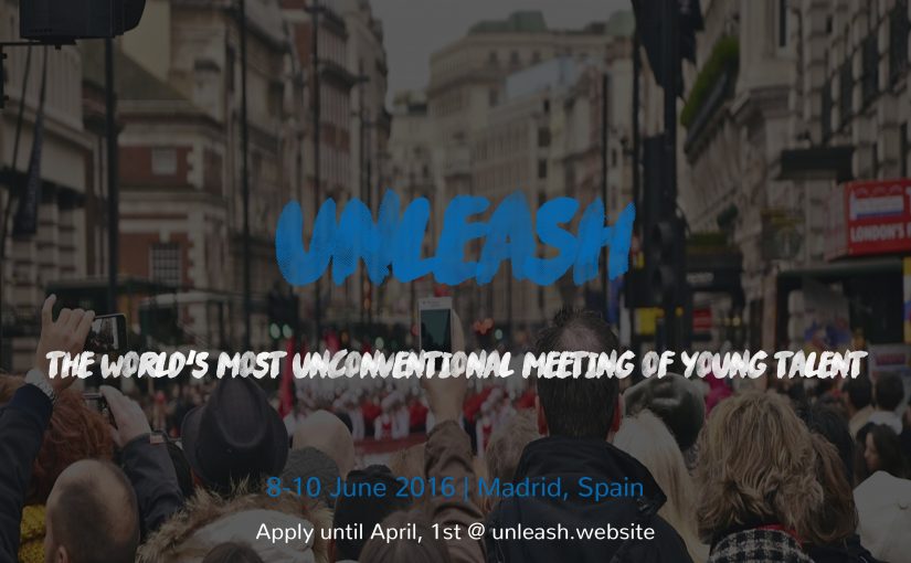 Unleash – The worlds most unconventional meeting of young talent